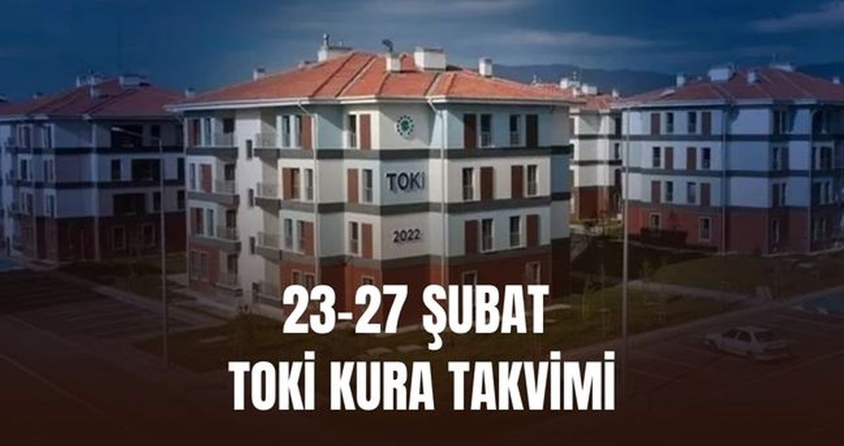 Bu hafta hangi illerde TOKİ kurası var? TOKİ kura sonuçları hangi ilde, ne zaman açıklanacak? (23-27 Şubat...