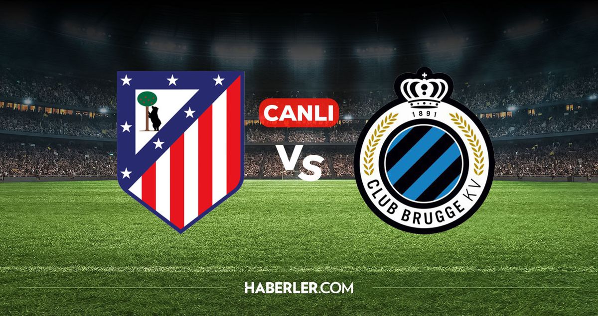 Atletico Madrid Club Brugge CANLI nereden izlenir? Atletico Madrid Club Brugge maçı hangi kanalda, nereden...