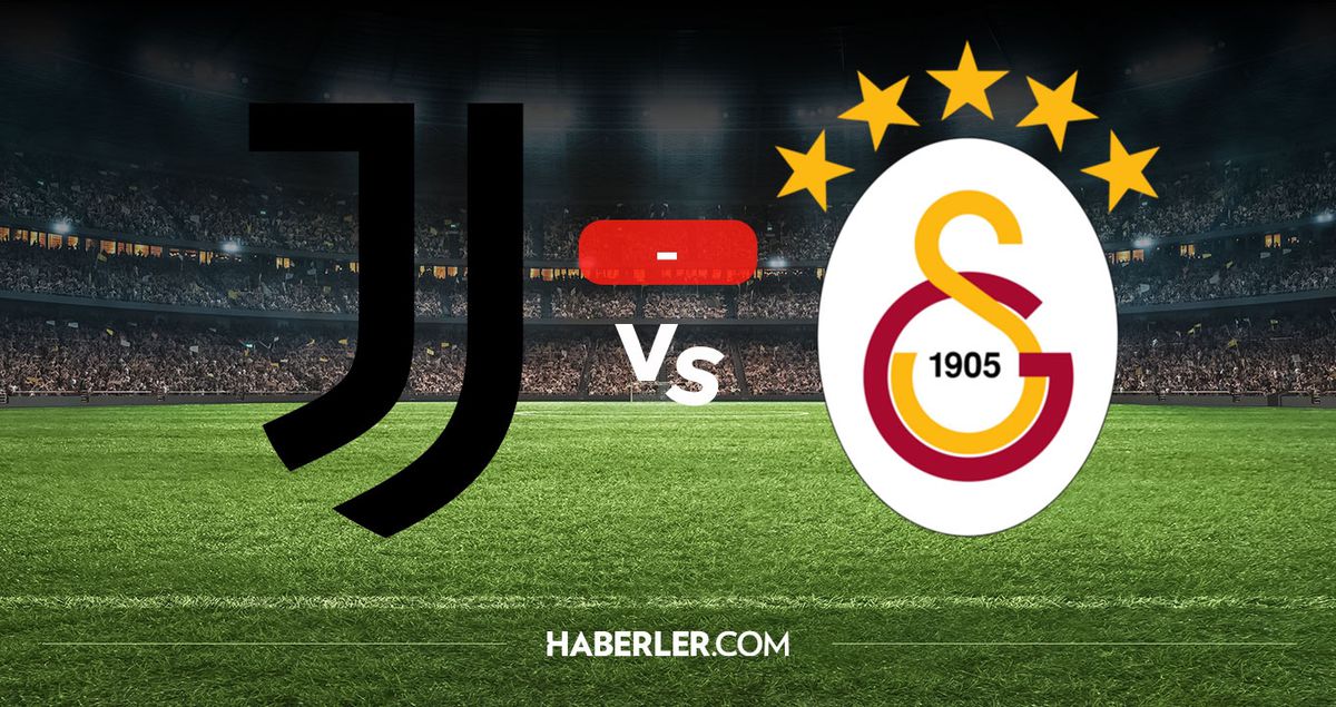 Juventus Galatasaray maçı kaç kaç? MAÇ SONUCU! Juventus Galatasaray golleri kim attı, canlı maç anlatımı!
