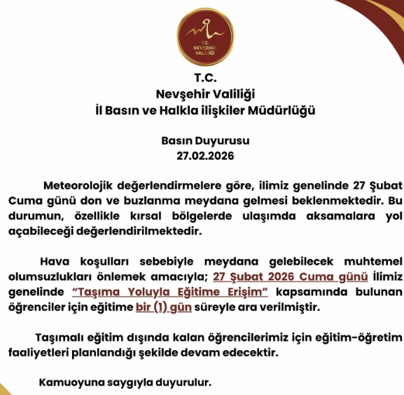 Nevşehir okullar tatil mi, 27 Şubat Cuma Nevşehir'de okul yok mu (NEVŞEHİR VALİLİĞİ - KAR TATİLİ)?