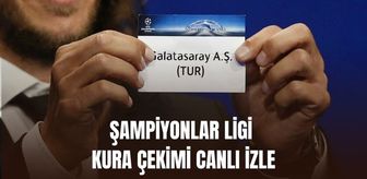 ŞAMPİYONLAR LİGİ KURA ÇEKİMİ CANLI İZLE! Galatasaray kura çekimi canlı nereden izlenir, hangi kanalda?