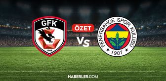 Gaziantep FK Fenerbahçe maç özeti ve golleri! (0-4) Gaziantep FK Fenerbahçe kaç kaç bitti, golleri kim attı?