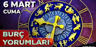 6 Mart Burç Yorumları! 2026 günlük burç yorumları AŞK, EVLİLİK, KARİYER Aslan, Koç, Yay burcu yorumu