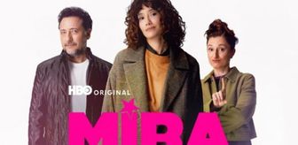 Mira dizi ne zaman başlıyor, hangi platformda yayınlanacak? Mira dizisinin konusu ne, oyuncuları kimler?