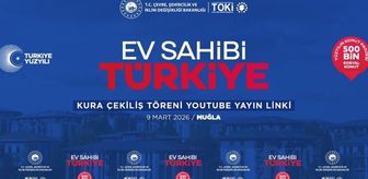 TOKİ MUĞLA KURA ÇEKİMİ CANLI İZLE YOUTUBE| Muğla TOKİ kura sonuçları açıklandı mı? TOKİ Muğla kura çekimi saat kaçta, nereden izlenir?