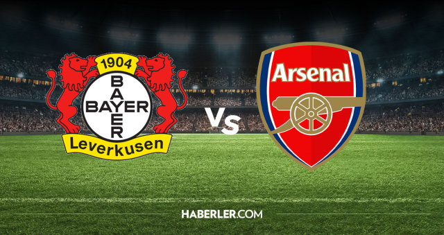 Bayer Leverkusen Arsenal CANLI nereden izlenir? Bayer Leverkusen Arsenal maçı hangi kanalda, nereden izlenir?
