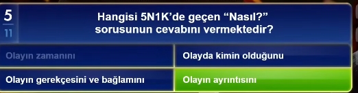 Hangisi 5N1K'de geçen 'Nasıl?' sorusunun cevabını vermektedir?