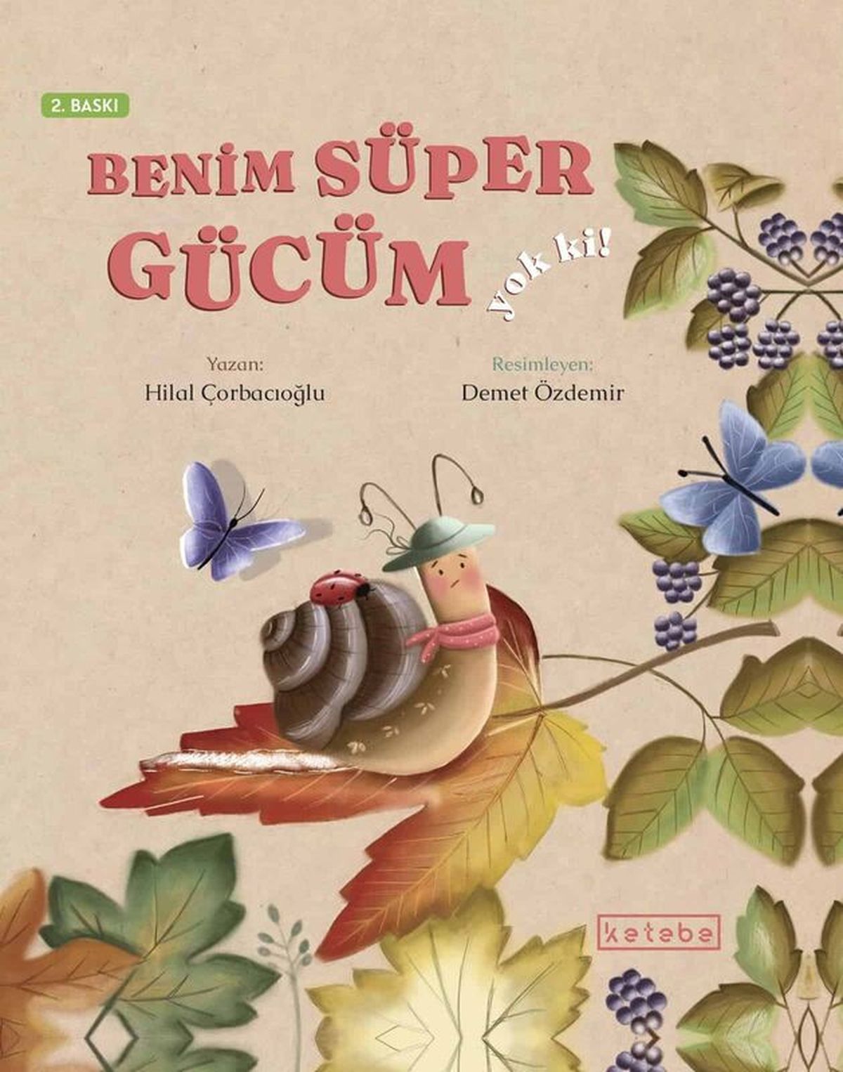 'Benim Süper Gücüm Yok Ki' adlı eser Hindistan'da İngilizce olarak yayımlandı