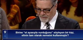 Birine 'el ayasıyla vurduğunu' söyleyen bir kişi, elinin tam olarak neresini kullanmıştır?