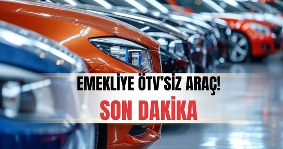 Emekliye ÖTV'siz araç SON DAKİKA! Emekliye ÖTV'siz araç Meclis'ten geçti mi, ne zaman yasalaşacak, şartlar...