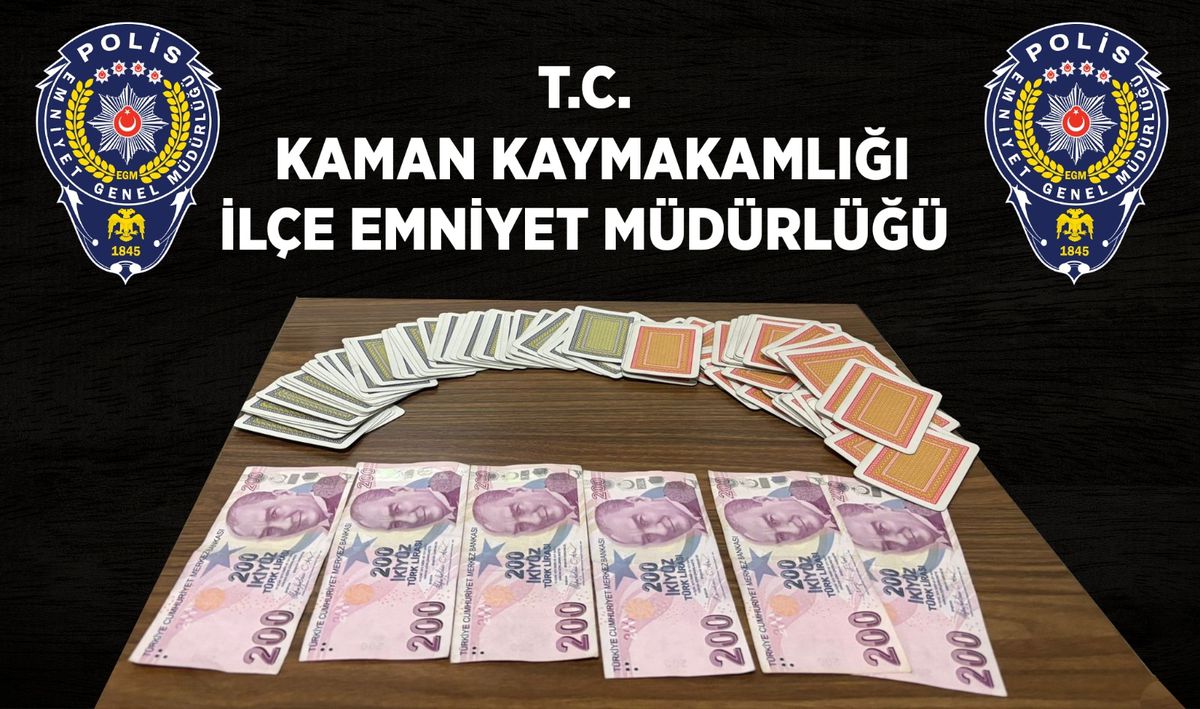 Kırşehir'de kumar oynayan 10 kişiye 99 bin TL ceza