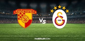 Göztepe Galatasaray maçı ne zaman oynanacak?