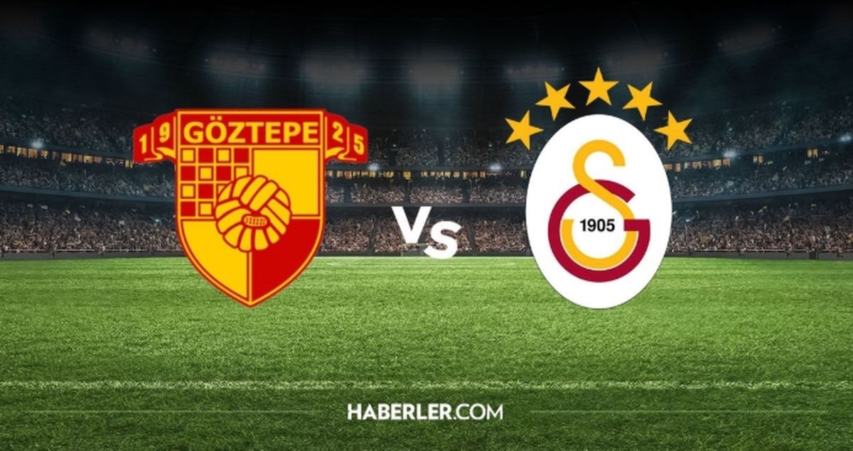 Göztepe Galatasaray maçı ne zaman oynanacak?