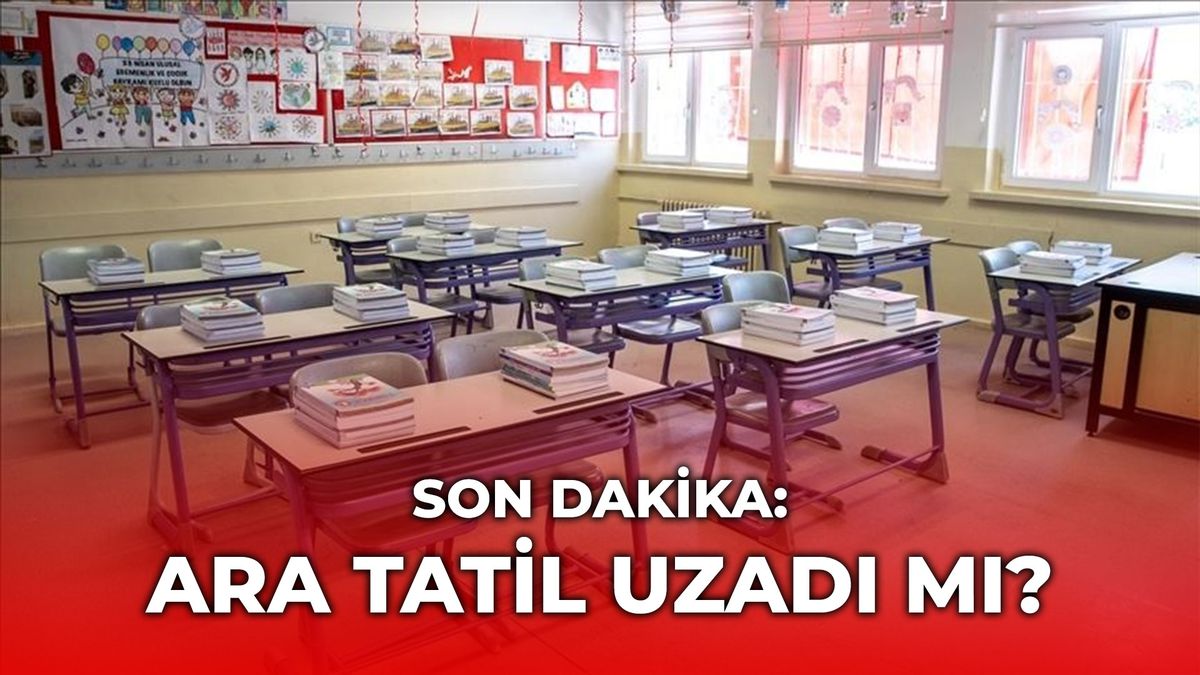 Ara tatil uzatıldı mı, okullar ne zaman açılıyor? SON DAKİKA! 23 Mart 2026 okullar yarın açılacak mı?