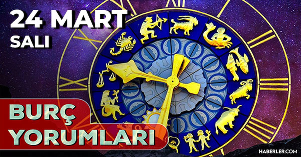 Burç yorumları 24 Mart 2026! Aslan, Yay, Koç burcu yorumu nedir?