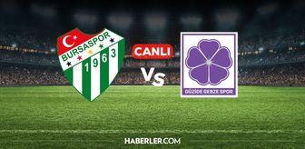 Bursaspor Gebzespor CANLI nereden izlenir? Bursaspor Gebzespor maçı hangi kanalda, nereden izlenir?