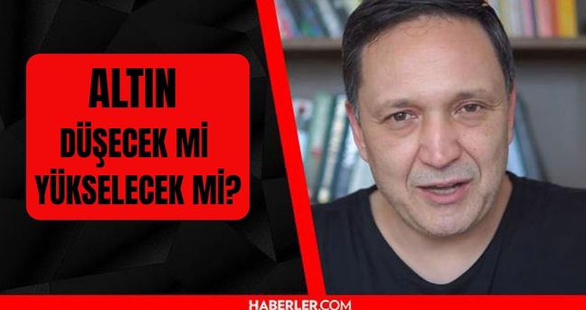 Selçuk Geçer ALTIN YORUM: Altın düşecek mi yükselecek mi?
