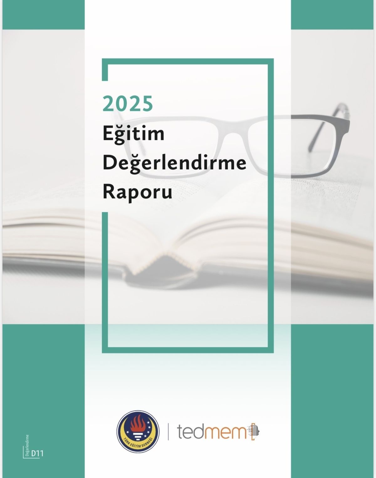 'TEDMEM 2025 Eğitim Değerlendirme Raporu' yayımlandı