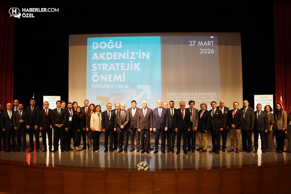 Doğu Akdeniz'in Stratejik Önemi Forumu'nda jeopolitik ve uluslararası ilişkiler ele alındı