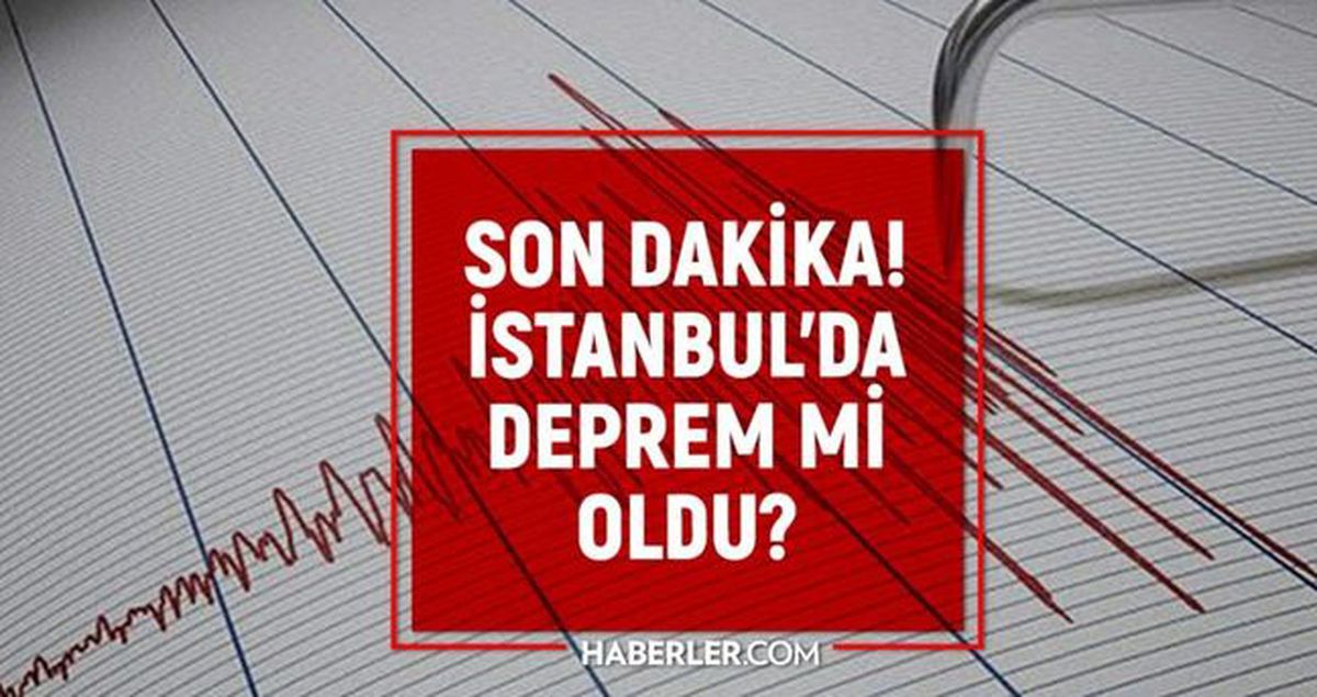 İstanbul'da deprem mi oldu? SON DAKİKA! 28 Mart İstanbul'da az önce nerede deprem oldu?