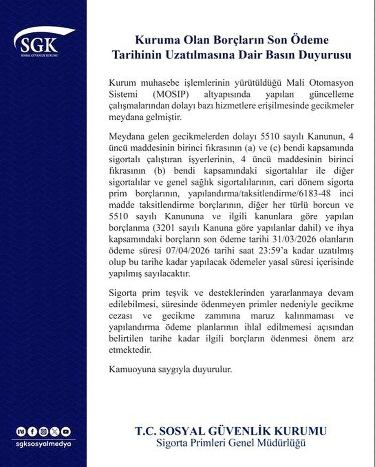 SGK açıkladı: Son ödeme süresi 7 Nisan'a uzatıldı
