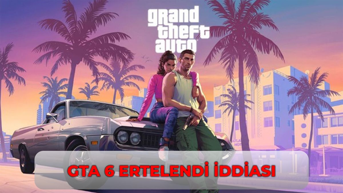 GTA 6 ertelendi mi? Paylaşımlar sonrası GTA 6 yine mi ertelendi? İşte çıkış tarihi