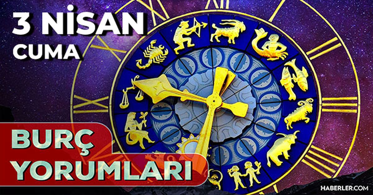3 Nisan 2026 burç yorumları! Kova, Akrep, Balık burcu AŞK, EVLİLİK, SAĞLIK yorumları ne diyor?