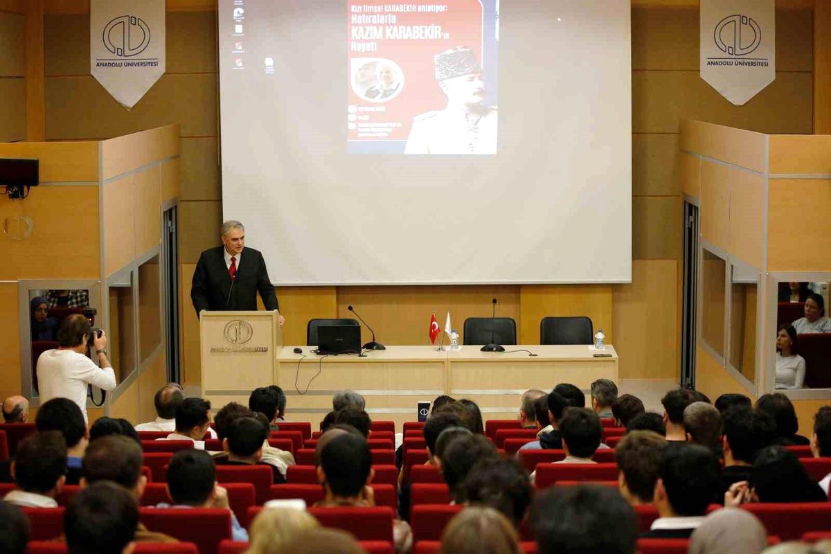 Kazım Karabekir'in hatırası Anadolu Üniversitesi'nde yaşatıldı