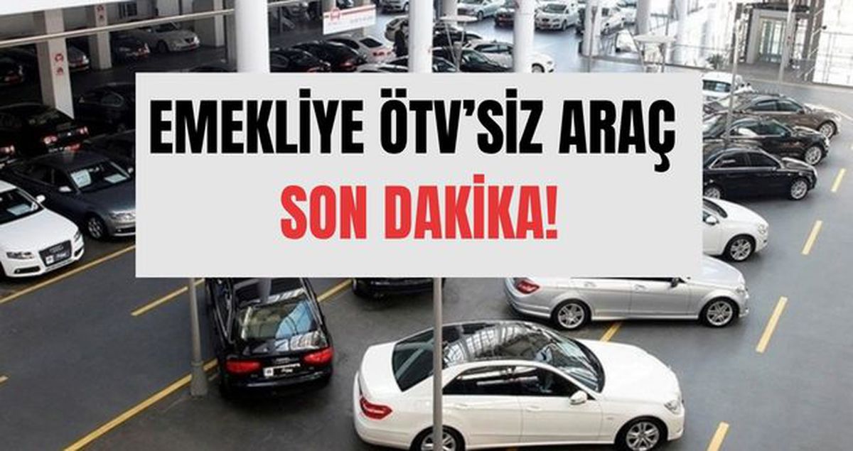 Emekliye ÖTV'siz araç listesi: Hangi modeller ÖTV'den muaf olacak? Emekliye ÖTV'siz araç Meclis'ten geçti ...