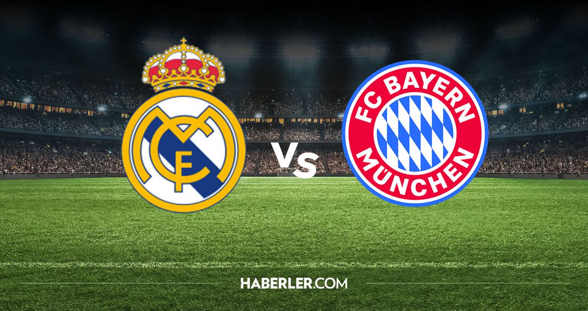 Real Madrid Bayern Münih hangi kanalda? Real Madrid Bayern Münih maçını hangi kanal veriyor, nerede izlenir?