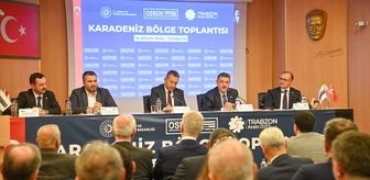Trabzon'da OSBÜK Karadeniz Bölge Toplantısı düzenlendi