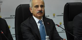 Ulaştırma ve Altyapı Bakanı Uraloğlu, Karaman'da konuştu Açıklaması