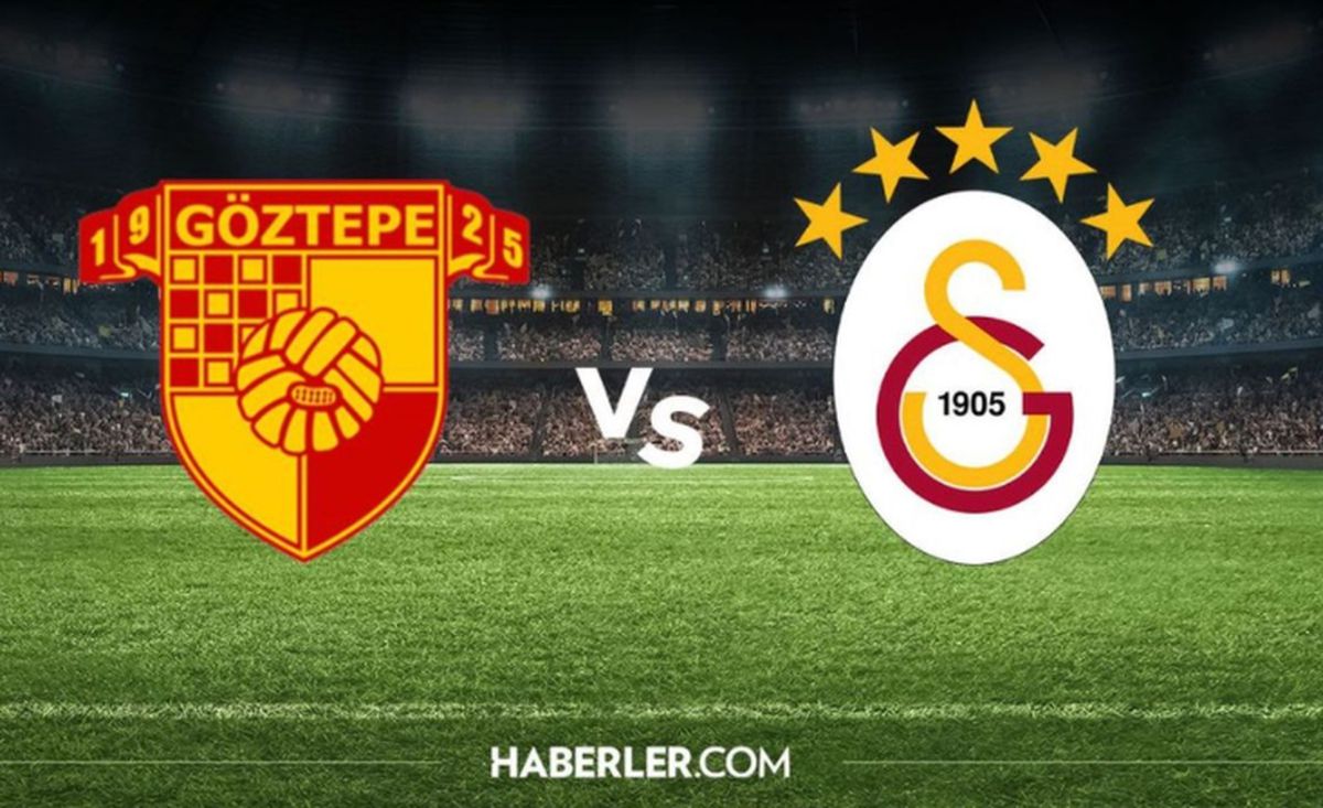 Göztepe Galatasaray ne maçı, lig maçı mı, Ziraat Türkiye Kupası maçı mı?