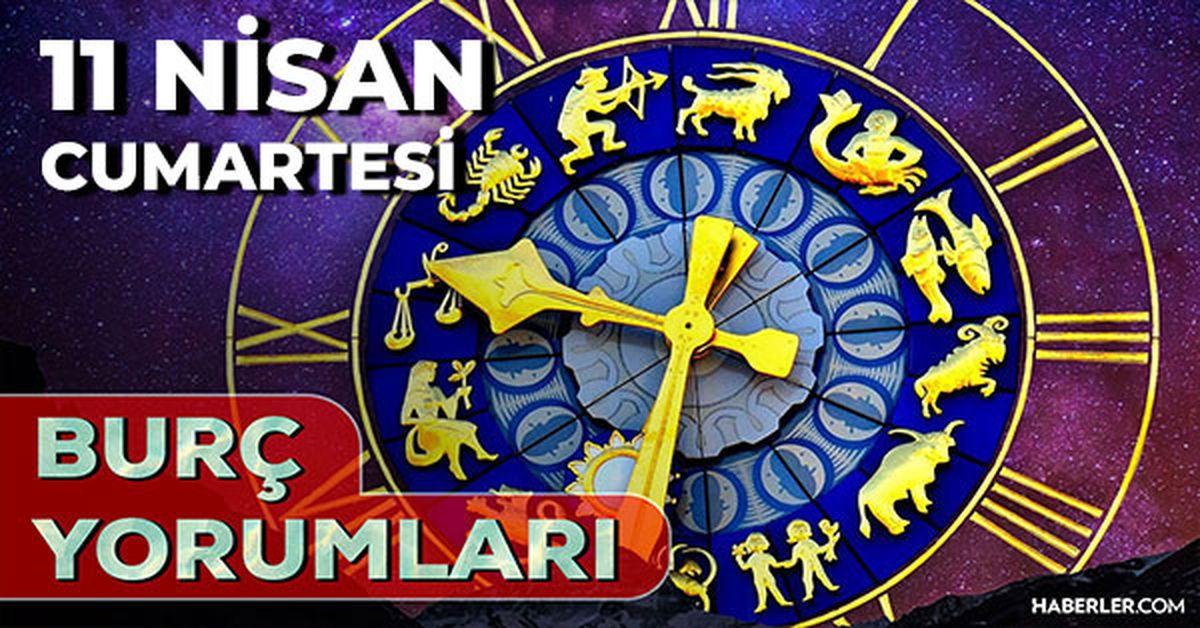 11 Nisan 2026 burç yorumları! Kova, Akrep, Yengeç burcu AŞK, EVLİLİK, SAĞLIK yorumları ne diyor?
