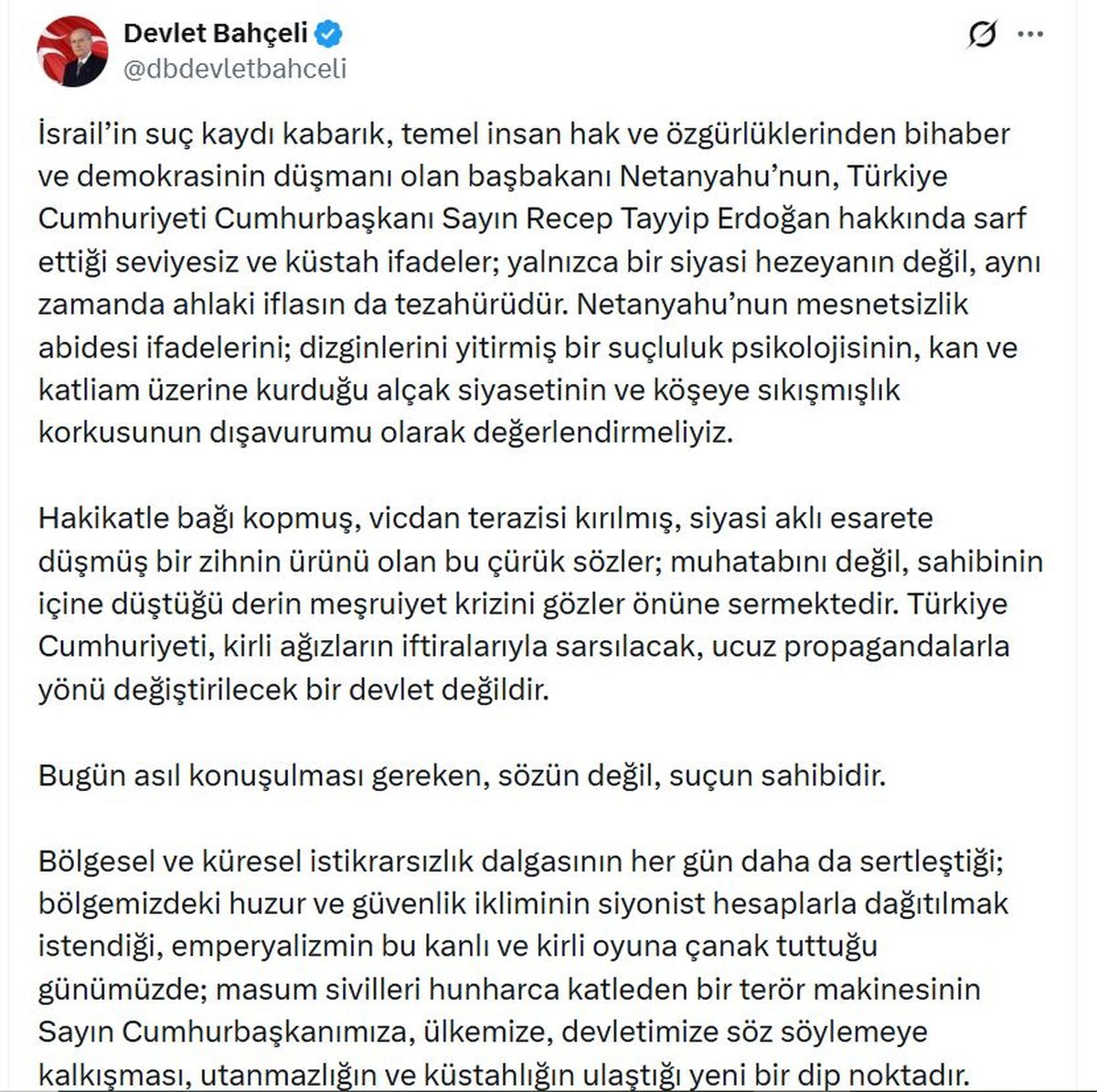 Bahçeli'den Netanyahu'ya sert tepki: Türkiye'yi hedef alarak kendi suçlarını perdeleyemez