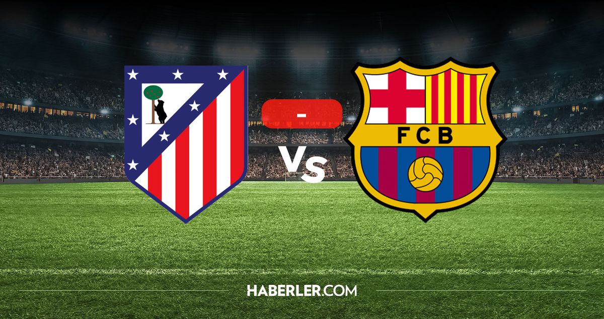 Atletico Madrid Barcelona maçı kaç kaç? MAÇ SONUCU! Atletico Madrid Barcelona golleri kim attı, ilk maç ka...