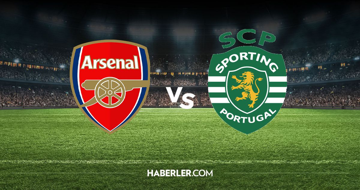 Arsenal Sporting Lizbon hangi kanalda? Arsenal Sporting Lizbon maçını hangi kanal veriyor, nerede izlenir?