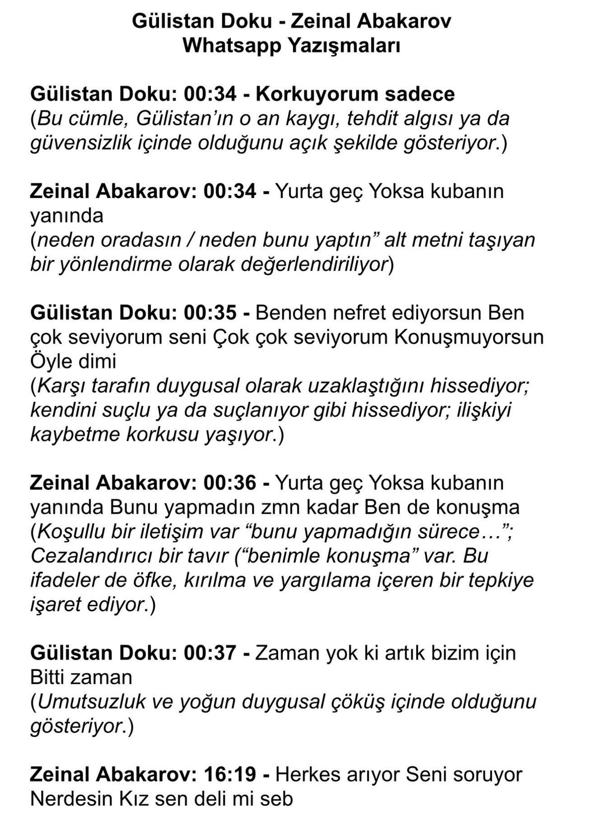 “Korkuyorum sadece" mesajı ortaya çıktı! Gülistan Doku'nun kaybolmadan önceki son saatleri