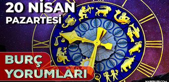 20 Nisan 2026 burç yorumları! Akrep, Balık, Aslan burcu AŞK, EVLİLİK, SAĞLIK yorumları ne diyor?