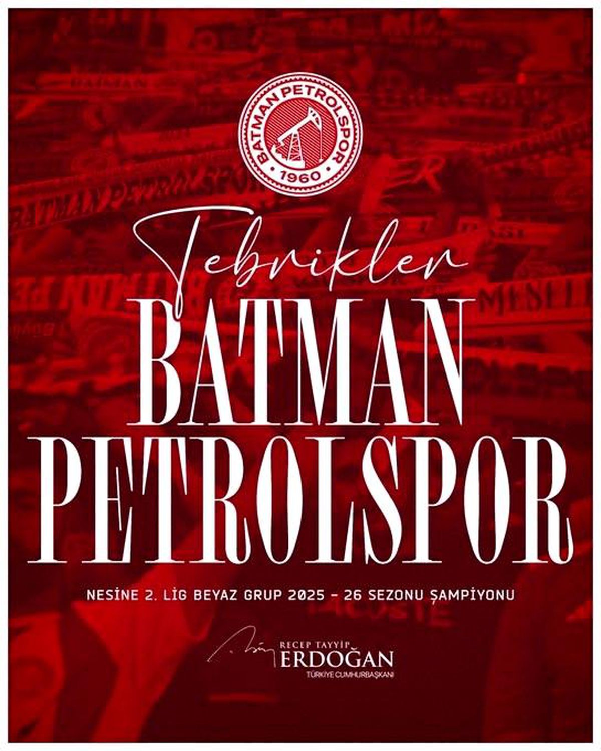 Cumhurbaşkanı Erdoğan'dan Batman Petrolspor'a tebrik mesajı