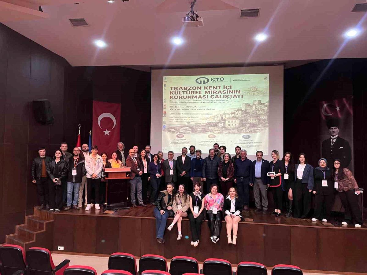 KTÜ'de "Trabzon Kent İçi Kültürel Mirasının Korunması" çalıştayı