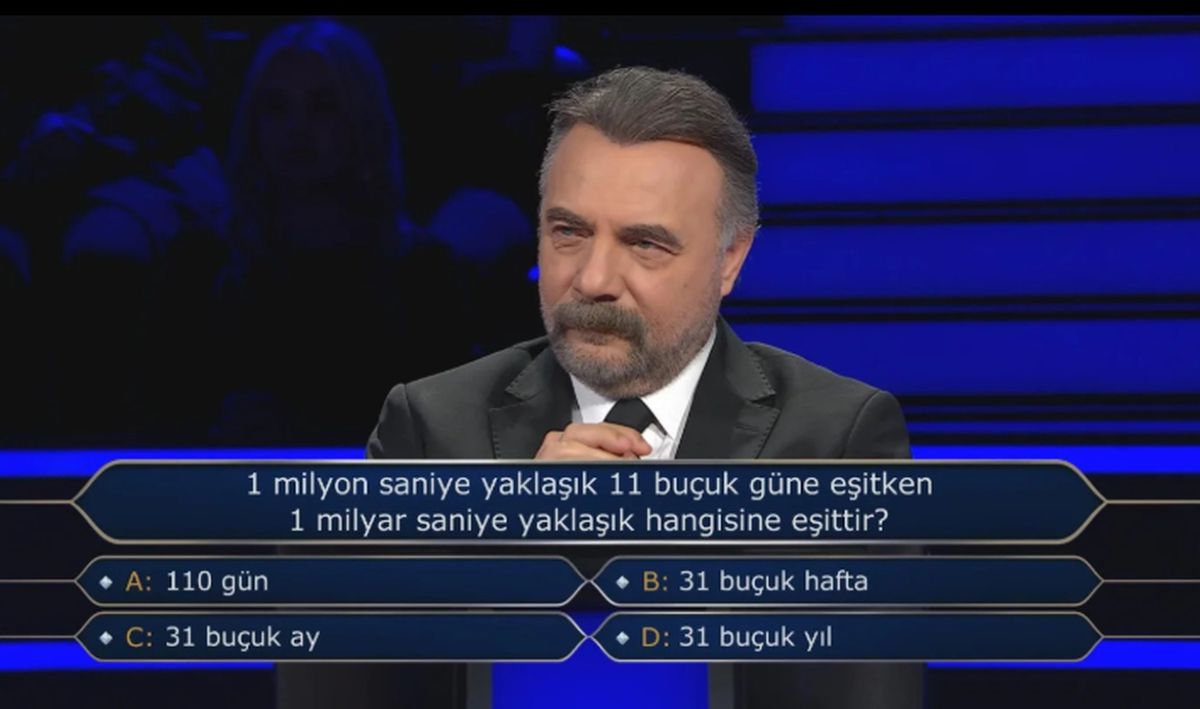 1 milyon saniye yaklaşık 11 buçuk güne eşitken 1 milyar saniye yaklaşık hangisine eşittir?