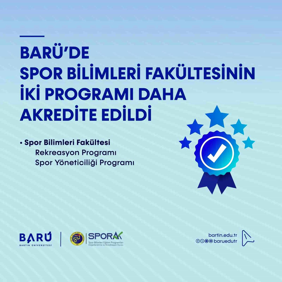 BARÜ'de Spor Bilimleri Fakültesinin iki programı daha akredite edildi