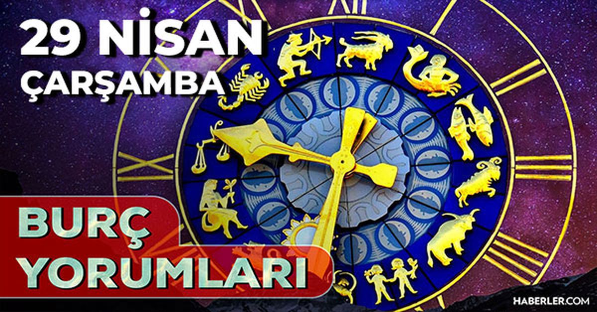 29 Nisan 2026 burç yorumları! Boğa, Akrep, Aslan burcu AŞK, EVLİLİK, SAĞLIK yorumları ne diyor?