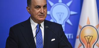 AK Parti Sözcüsü Ömer Çelik'ten Macron'a sert tepki: Gereksiz bir cüretkarlıkta olduğunu görüyoruz
