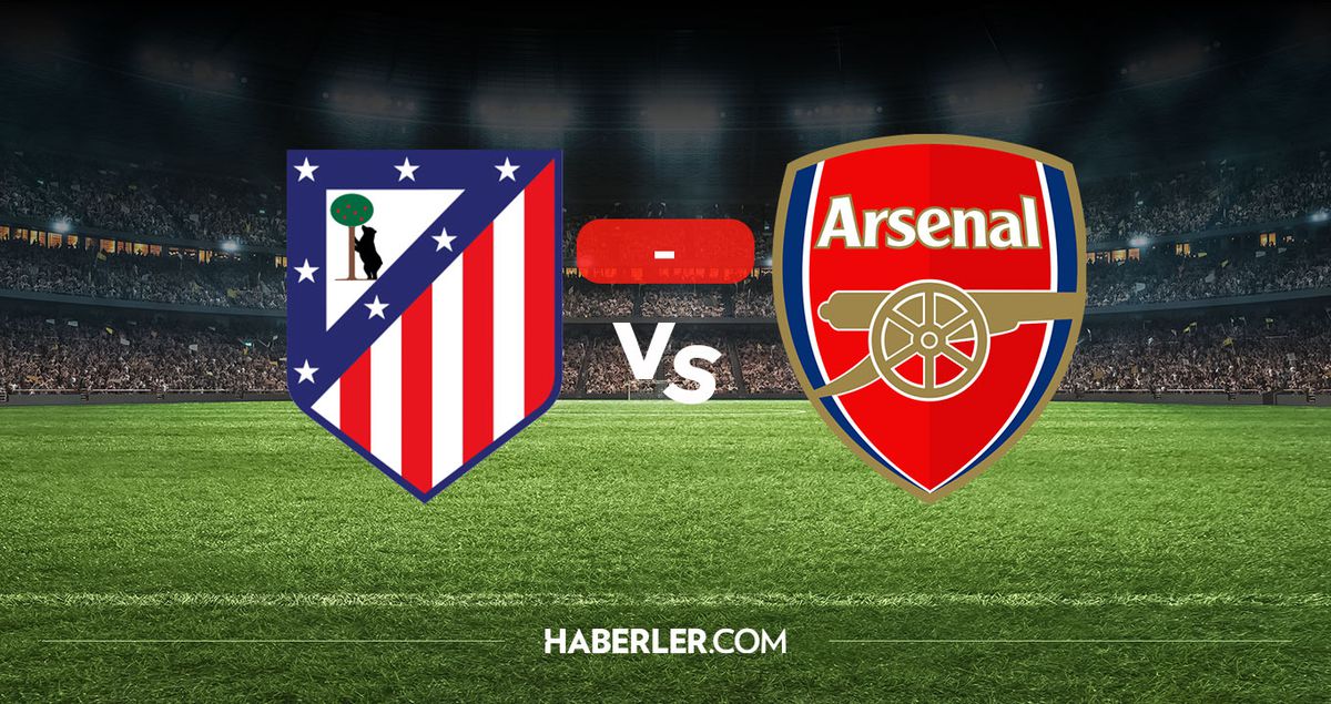 Atletico Madrid Arsenal maçı kaç kaç? MAÇ SONUCU! Atletico Madrid Arsenal golleri kim attı, canlı maç anla...