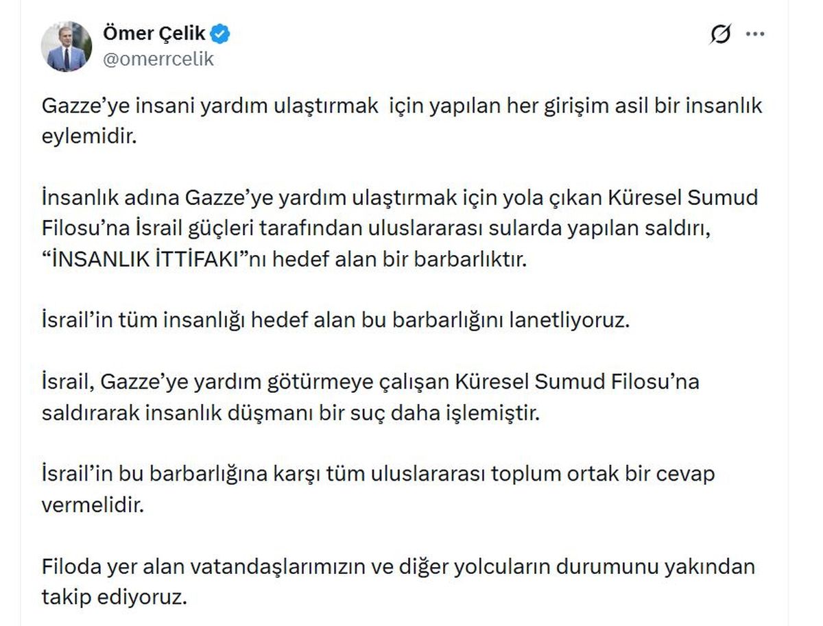 AK Parti'li Çelik: İsrail'in tüm insanlığı hedef alan barbarlığını lanetliyoruz