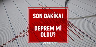 SON DEPREMLER! 30 Nisan deprem mi oldu, ne zaman, kaç büyüklüğünde oldu?