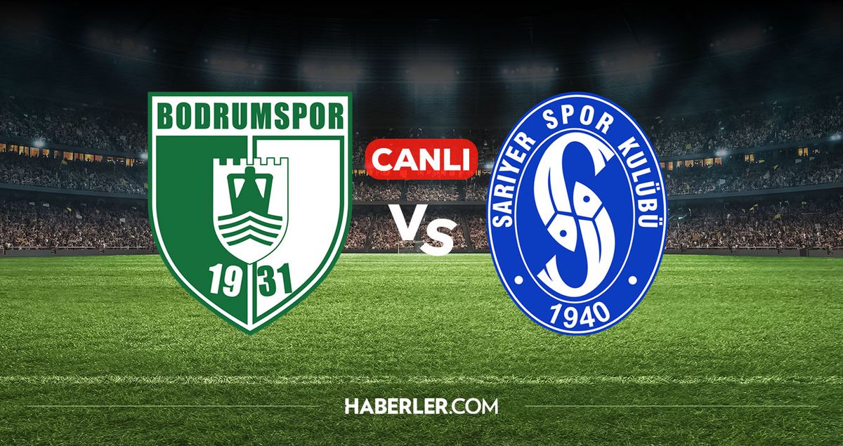Bodrumspor Sarıyer CANLI nereden izlenir? Bodrumspor Sarıyer maçı hangi kanalda, nereden izlenir?