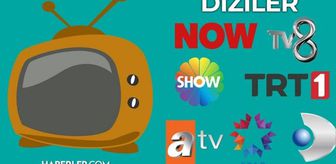 Bu akşam hangi diziler var? 3 Mayıs yayın akışında neler var? ATV, Show TV, NOW, TV8, TRT1, Kanal D, hangi diziler var?